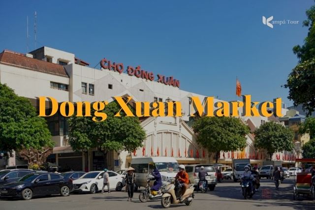 Vale la pena visitare il mercato di Dong Xuan? I segreti di chi vive a Hanoi